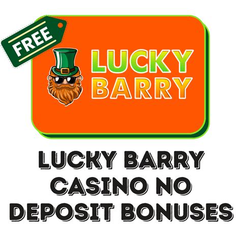 Lucky Barry Casino UK Review » Unbeatable No Deposit Bonuses.